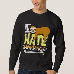 Moletom Odeio Manhãs Sloth Nap Sloth Lazy