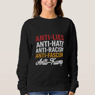 Moletom Ódio Anti Trump Mentiras e Fascismo Resistam Anti
