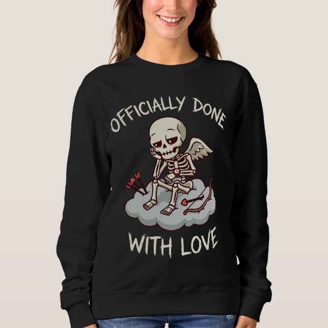 Moletom Officially Done With Love Skeleton Cupid Design (Frente)