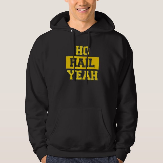 Moletom OH HAIL YEAH Orgulho-se de vir de Michigan EUA (Frente)