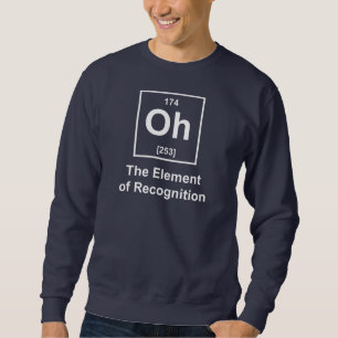 Moletom Oh! O Elemento do Reconhecimento