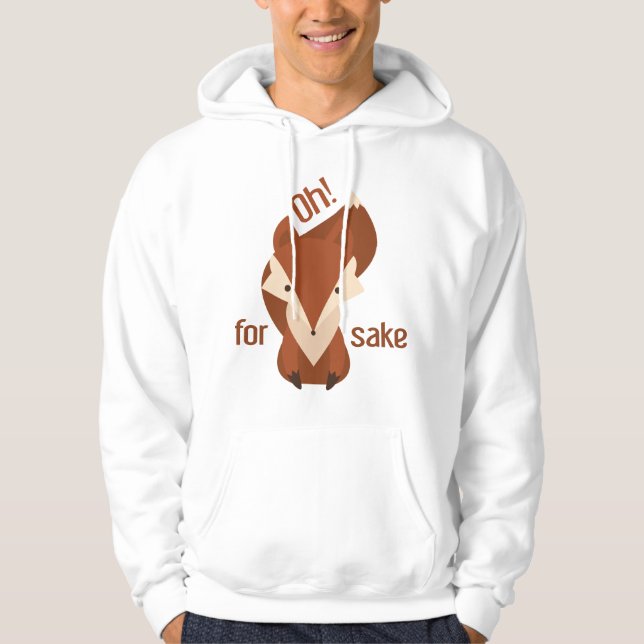 Moletom Oh Para Fox Sake (Frente)