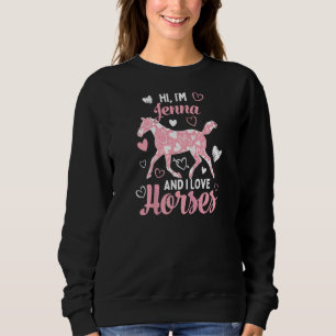 Moletom Oi, sou Jenna e adoro cavalos, bom padrão de coraç