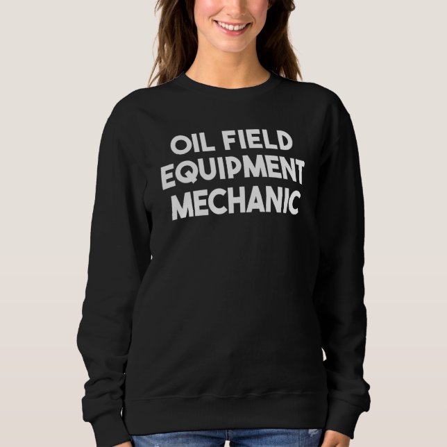 Moletom Oil Field Equipment Mechanic (Frente)