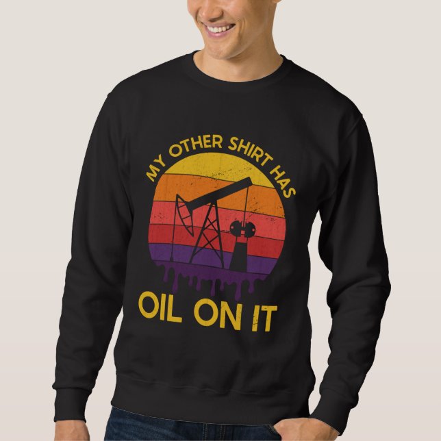 Moletom Oilrig Oilfield Worker Dad Oilman Drilling Oil Rig (Frente)