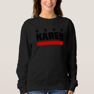 Moletom Ok Karen Ok Karen E Sarcástico Retro Vintage
