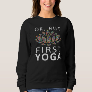 Moletom Ok, Mas Primeiro Yoga Time Clássico Bolhas De Lotu