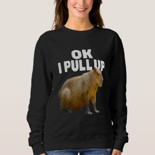 Moletom Ok, Vou Puxar Capybara Funny Capybara Lover Me