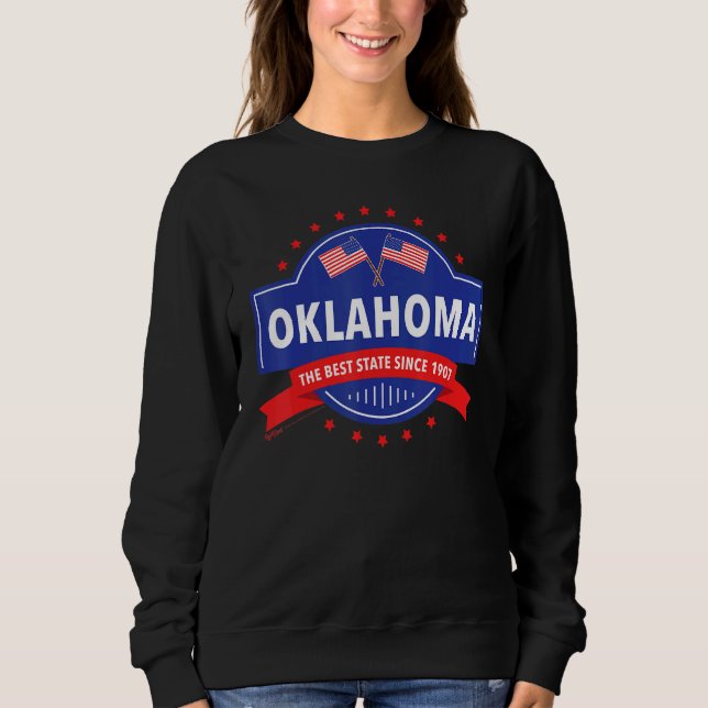 Moletom Oklahoma, O Melhor Estado Desde 1819 E 4 De Julho (Frente)