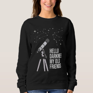 Moletom Olá Astronomia Escura Galáxia Astronomer Sciences