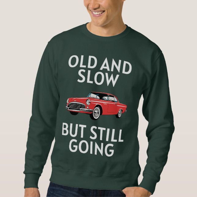 Moletom Old Car Still Going (Frente)