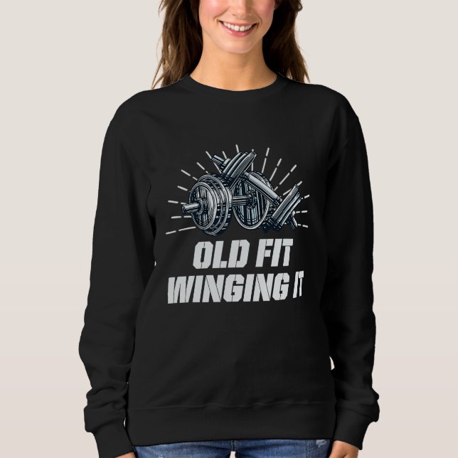 Moletom Old Fit Winging It  Workout Humor Gym Fitness (Frente)