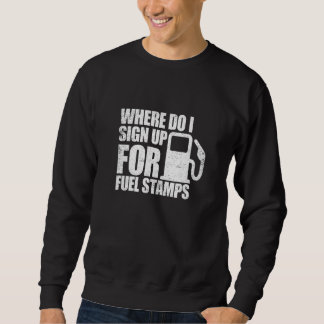 Moletom Onde eu assino para Fuel Stamps Fuel Station Em