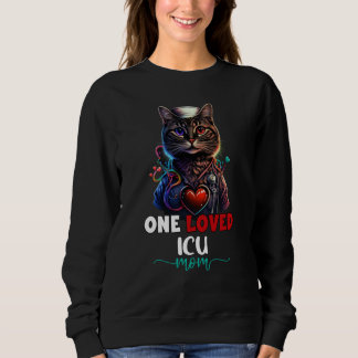 Moletom One Loved Intensive Care Unit ICU Mom Cat Cute Mot