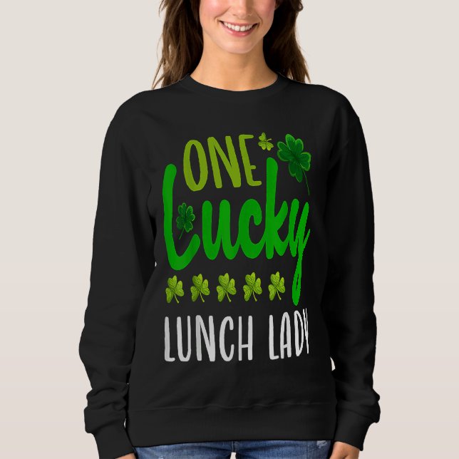 Moletom One Lucky Lunch Lady St Patricks Day Irish Shamroc (Frente)