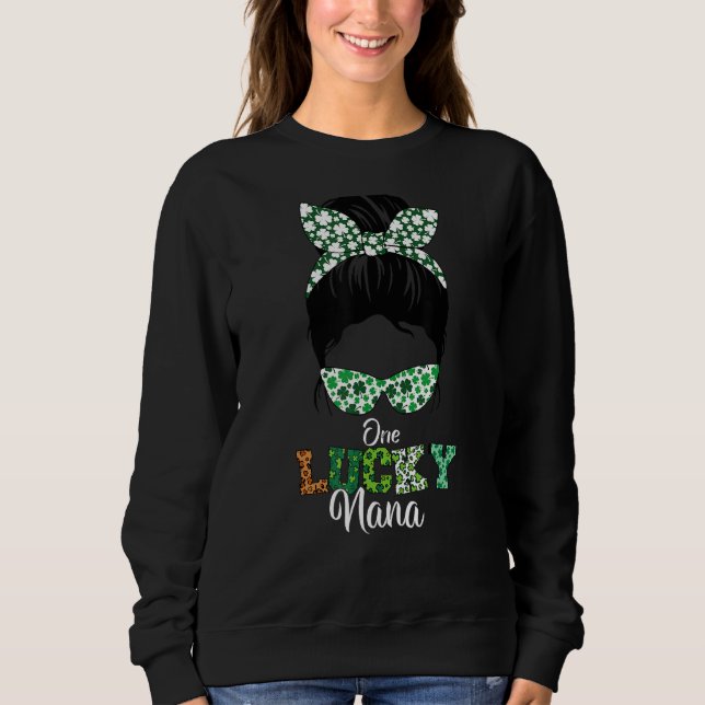 Moletom One Lucky Nana Messy Bun Rua Patricku2019s Day App (Frente)