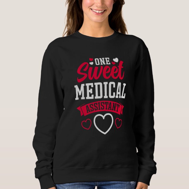 Moletom One Sweet Medical Assistant  Velentines Day (Frente)