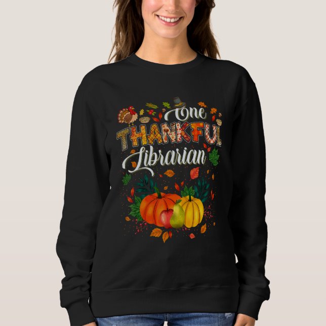 Moletom One Thankful Librarian Fall Autumn Librarian Thank (Frente)