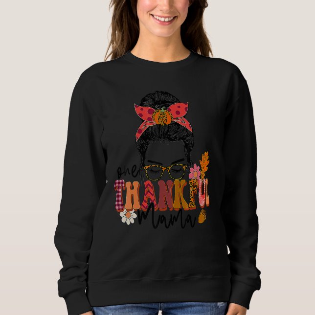 Moletom One Thankful Mama Messy Bun Fall Autumn Thanksgivi (Frente)