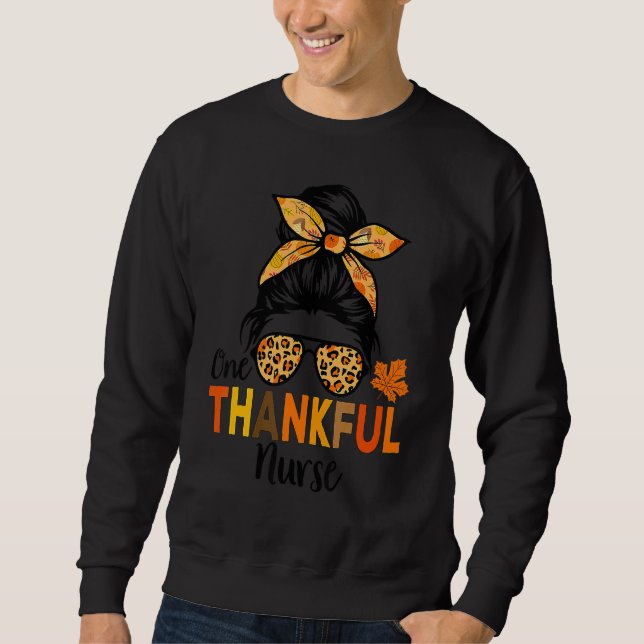 Moletom One Thankful Nurse Thanksgiving Women Messy Bun Le (Frente)