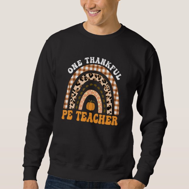 Moletom One Thankful PE Teacher Thanksgiving Rainbow Leopa (Frente)