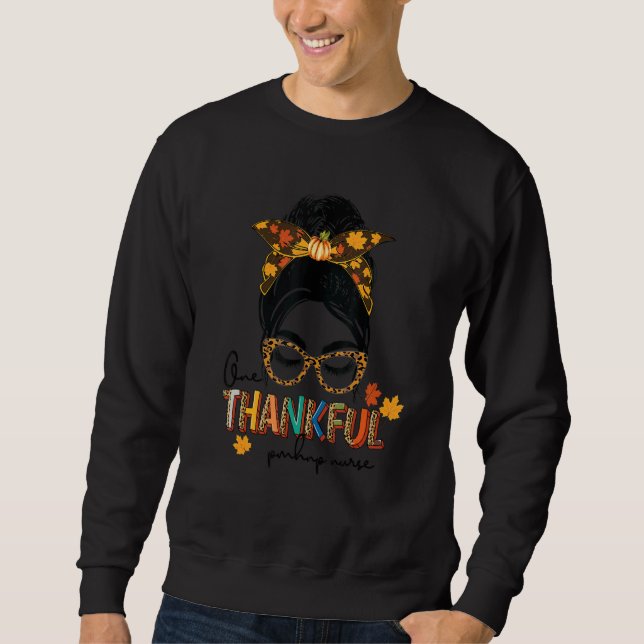 Moletom One Thankful pmhnp nurse Messy Bun Thanksgiving Fa (Frente)