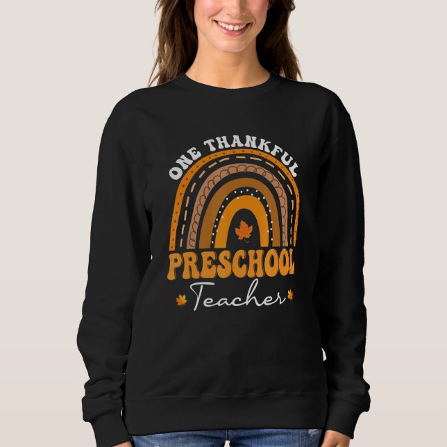 Moletom One Thankful Preschool Teacher Rainbow Thanksgivin (Frente)