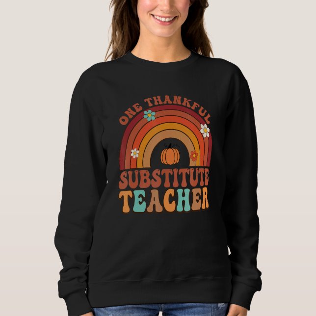 Moletom One Thankful Substitute Teacher Groovy Thanksgivin (Frente)