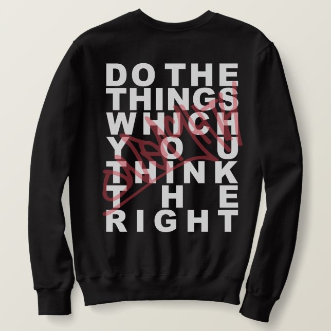Moletom ONEIGHTH Tokyo Do the things which you think right (Verso do Design)