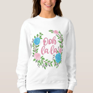 Moletom Ooh La La - Frases Francesas