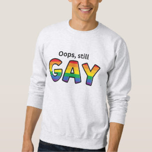 Moletom Oops, Gay"