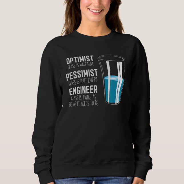 Moletom Optimist Pessimist Engineer Glass  Engineering (Frente)