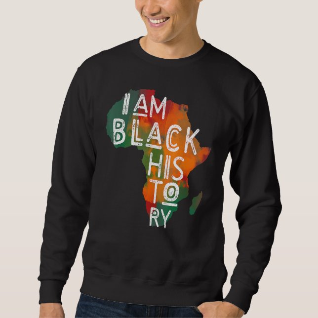 Moletom Orgulho Negro Eu Sou História Negra Mês Americano  (Frente)