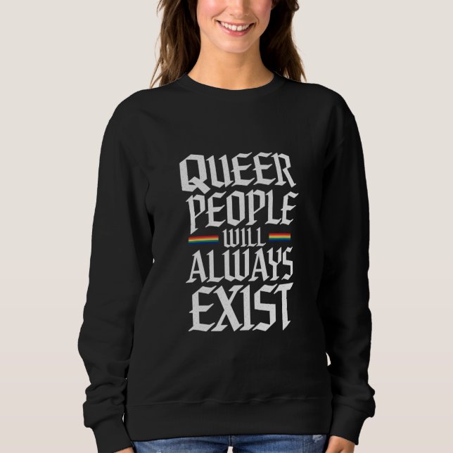 Moletom Orgulho Queer Pessoas Queer Sempre Existirão  (Frente)