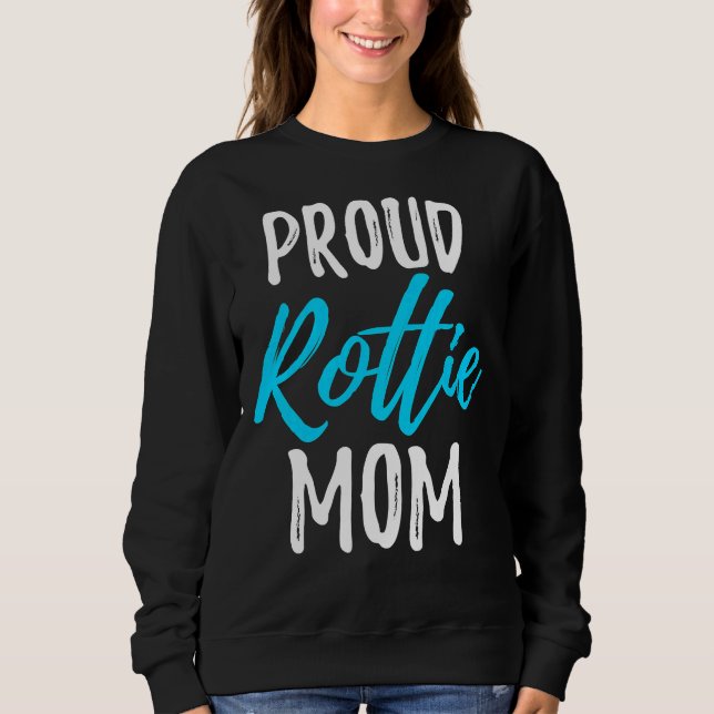 Moletom Orgulho Rottie Mãe Rottweiler Ideia de Cachorro (Frente)