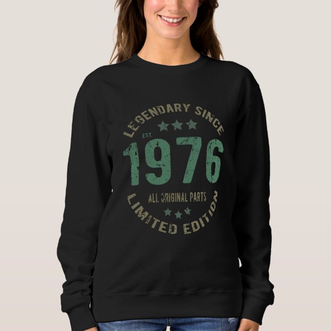 Moletom Original Desde 1976 Presente de Aniversário Lenda  (Frente)