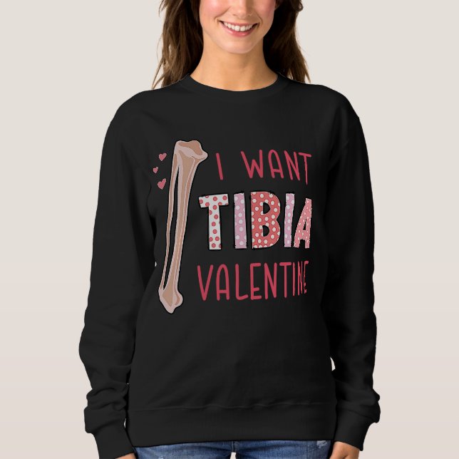 Moletom Orthopedic Radiology Surgeon I Want Tibia Your Val (Frente)