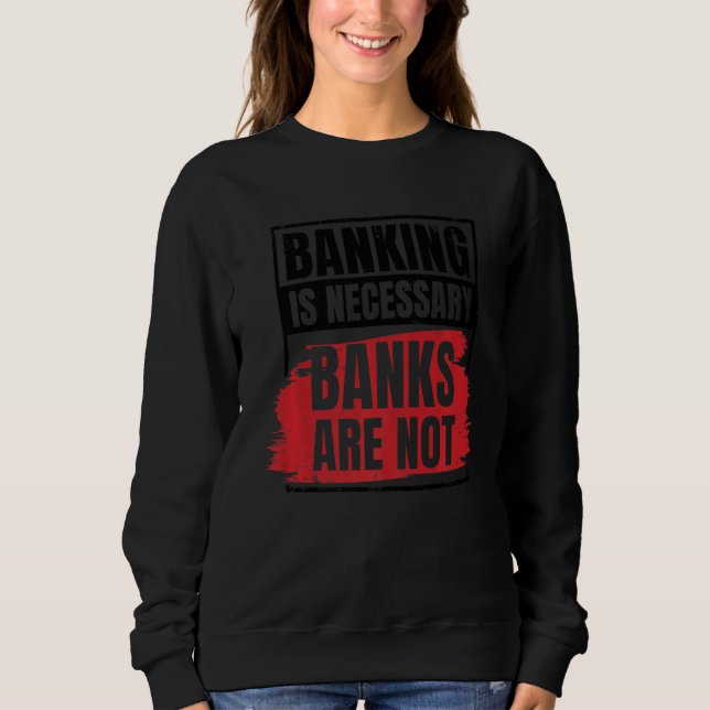 Moletom Os Bancos Não São Funcionários Bancários (Frente)