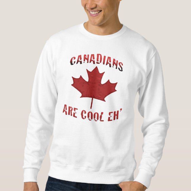 Moletom Os canadenses são Eh camisola legal de Canadá (Frente)