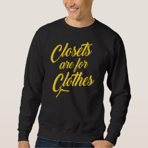 Moletom Os Closets São Para As Roupas Gay Lgbtq Tendência