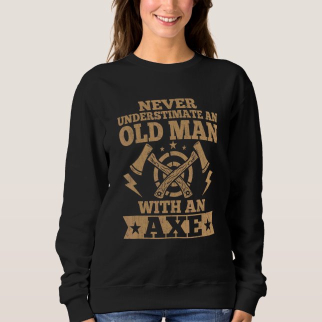 Moletom Os Homens Nunca Subestimam Um Velho Com Um Ax Ta (Frente)