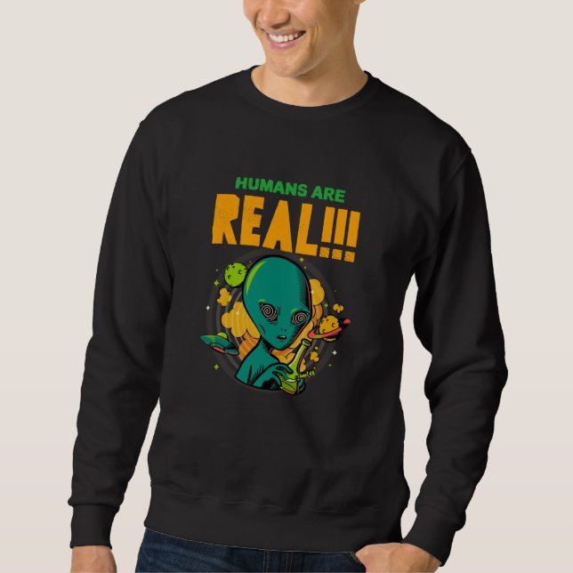 Moletom Os humanos são REAIS!!!!!! Ilustrador alienígena c (Frente)