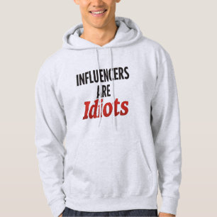 Moletom Os Influenciadores São Idiotas - Engraçada Declara