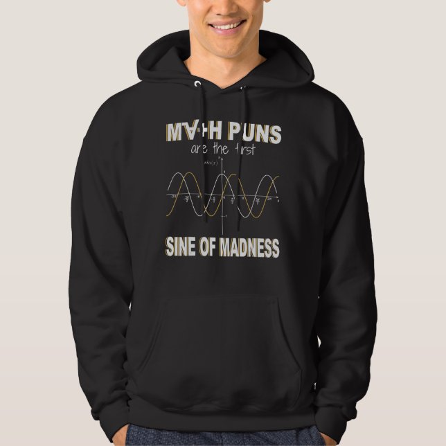 Moletom Os Puns Da Matemática São O Primeiro Sino Da Matem (Frente)