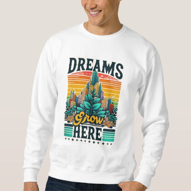 Moletom Os Sonhos Crescem Aqui (Frente)