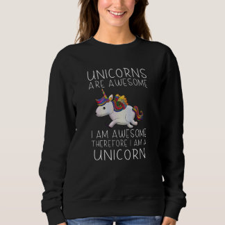 Moletom Os unicórnios são incríveis - eu sou incrível