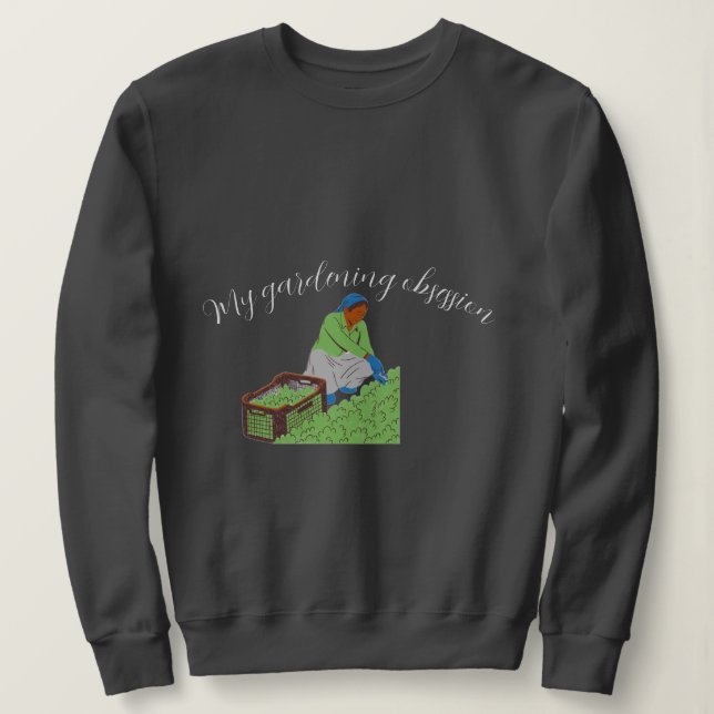 Moletom Osessão de jardinagem (Frente do Design)