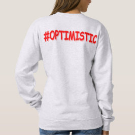 Moletom "#OTIMISTA" Design. Compre agora