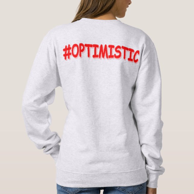 Moletom "#OTIMISTA" Design. Compre agora (Verso)