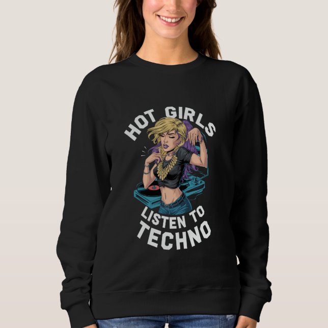 Moletom Ouça as Meninas Techno Vibrarem com o Ritmo da Dan (Frente)